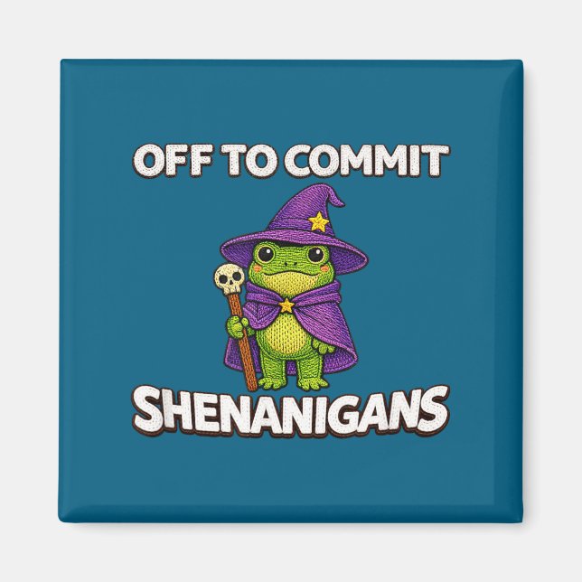 Off Commit Shenanigans Funny Wizard Design Magnet (Front)