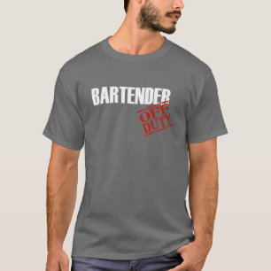 Off Duty Bartender T-Shirt