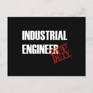 OFF DUTY INDUSTRIAL ENGINEER DARK POSTCARD