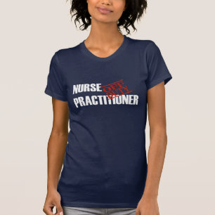 OFF DUTY NURSE PRACTITIONER T-Shirt