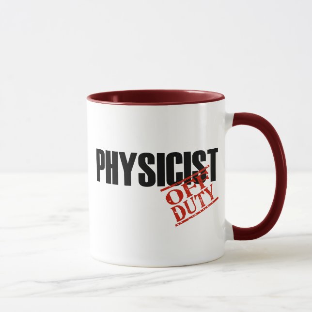 OFF DUTY Physicist Mug (Right)