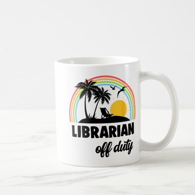 Off Duty Rainbow End Of School Year  Coffee Mug (Right)