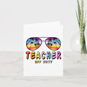 Off Duty Rainbow Sungles Palm Beach End Of School Card