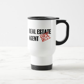 OFF DUTY REAL ESTATE AGENT TRAVEL MUG