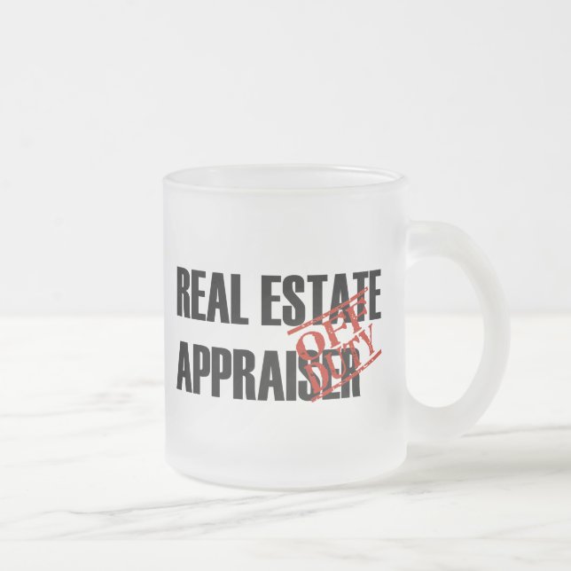 OFF DUTY REAL ESTATE APPRAISER FROSTED GLASS COFFEE MUG (Right)