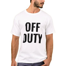OFF DUTY