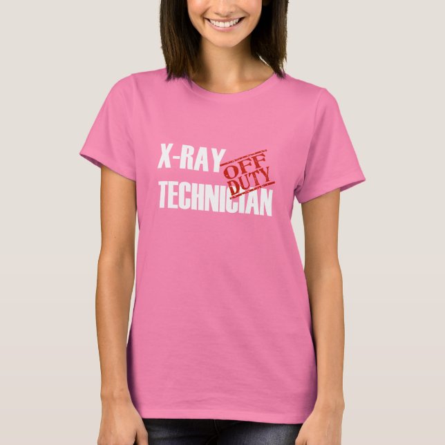 OFF DUTY XRAY TECH T-Shirt (Front)
