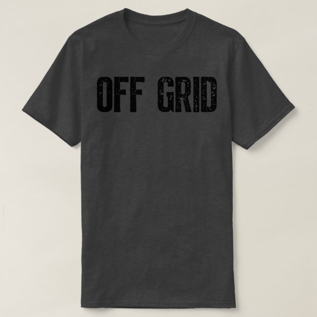 Off Grid Lifestyle  T-Shirt (Design Front)