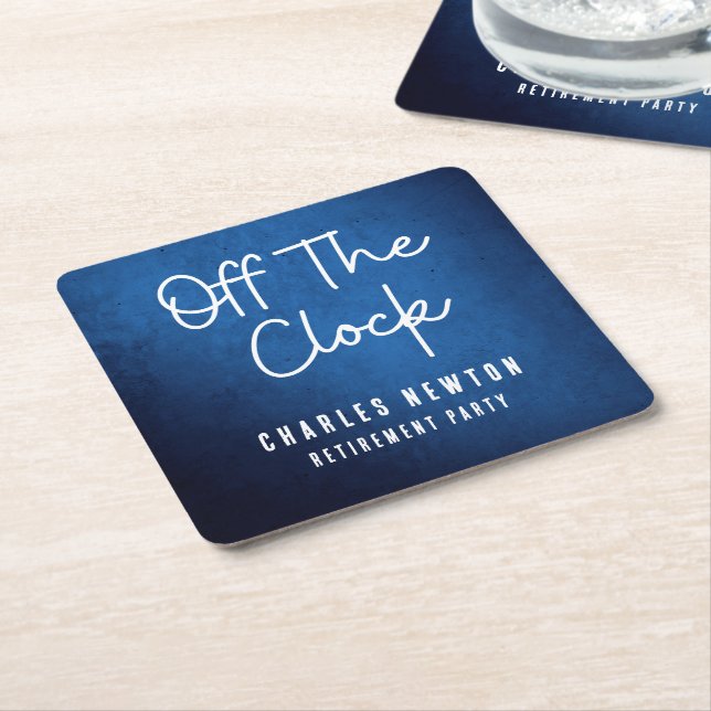 Off The Clock | Funny Retirement Party Tableware Square Paper Coaster (Angled)