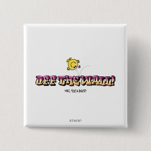 Off The Wall! 15 Cm Square Badge