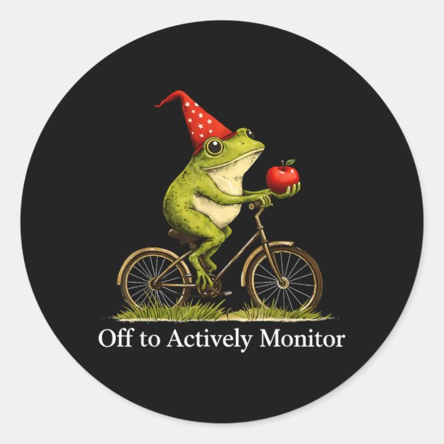 Off to Actively Monitor Funny Frog Cycling Teacher Classic Round Sticker (Front)