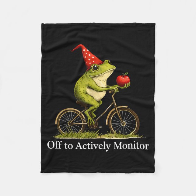 Off to Actively Monitor Funny Frog Cycling Teacher Fleece Blanket (Front)