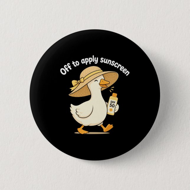 Off To Apply Sunscreen Design 6 Cm Round Badge (Front)