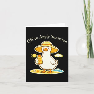 Off To Apply Sunscreen Goose Cute Summer Humour Card