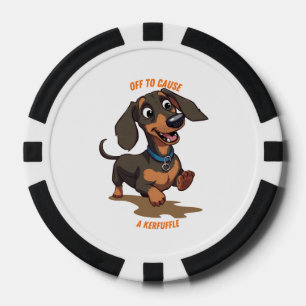 Off to Cause A Kerfuffle Dachshund Poker Chips