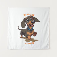 Off to Cause A Kerfuffle Dachshund