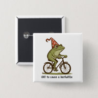 Off to Cause a Kerfuffle Frog Sarcastic Funny