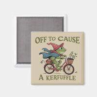 Off to Cause a Kerfuffle Frog Sarcastic Funny Meme