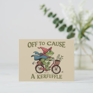 Off to Cause a Kerfuffle Frog Sarcastic Funny Meme Postcard