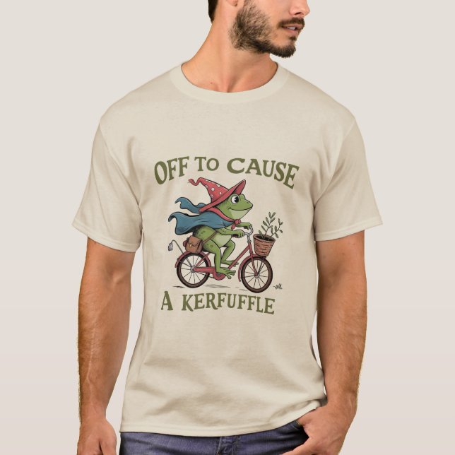 Off to Cause a Kerfuffle Frog Sarcastic Funny Meme T-Shirt (Front)