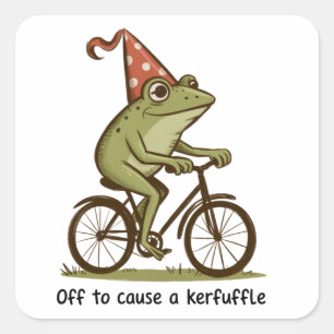 Off to Cause a Kerfuffle Frog Sarcastic Funny  Square Sticker
