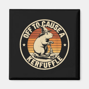 Off to cause a kerfuffle funny capybara joke meme  magnet