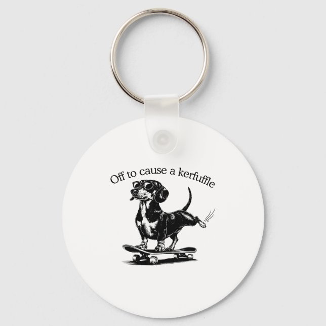 Off To Cause A Kerfuffle Funny Dachshund Skater Me Key Ring (Front)