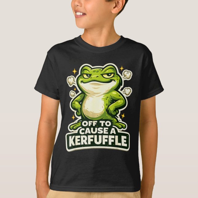 Off to cause a kerfuffle funny frog meme  T-Shirt (Front)