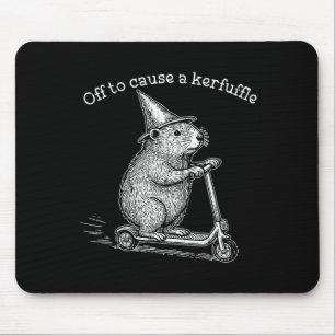 Off To Cause A Kerfuffle, Funny Groundhog Scooter Mouse Pad
