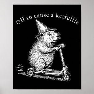 Off To Cause A Kerfuffle, Funny Groundhog Scooter Poster
