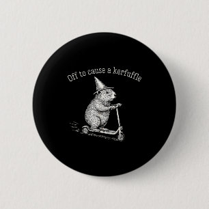 Off To Cause A Kerfuffle Funny Hamster Scooter Gro 6 Cm Round Badge