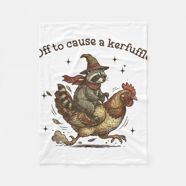 Off To Cause A Kerfuffle Funny Weird Racoon With  Fleece Blanket (Front)