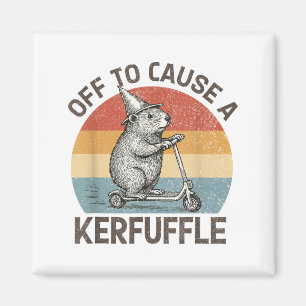 Off To Cause A Kerfuffle Groundhog Scooter Funny A Magnet