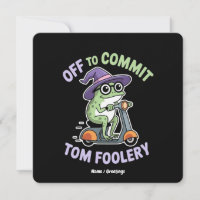 Off to Commit Tom Foolery Frog Funny Meme