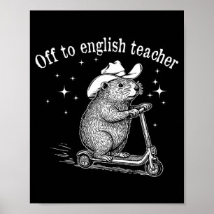 Off To Englieacher Funny Englieacher Groundhog Mem Poster
