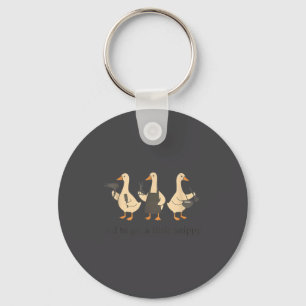 Off To Get A Little Snippy Funny Goose  Key Ring