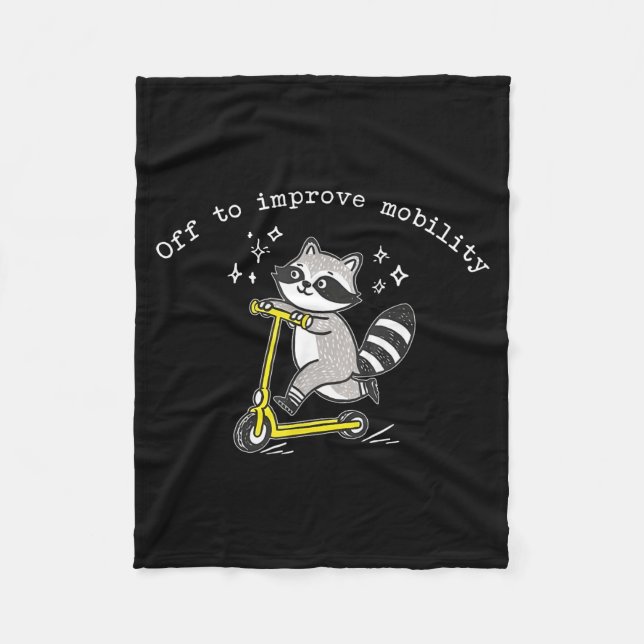 Off To Improve Mobility Funny Raccoon Pt Physical  Fleece Blanket (Front)