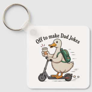 Off To Make Dad Jokes Goose Father’s Day Grandpa Key Ring