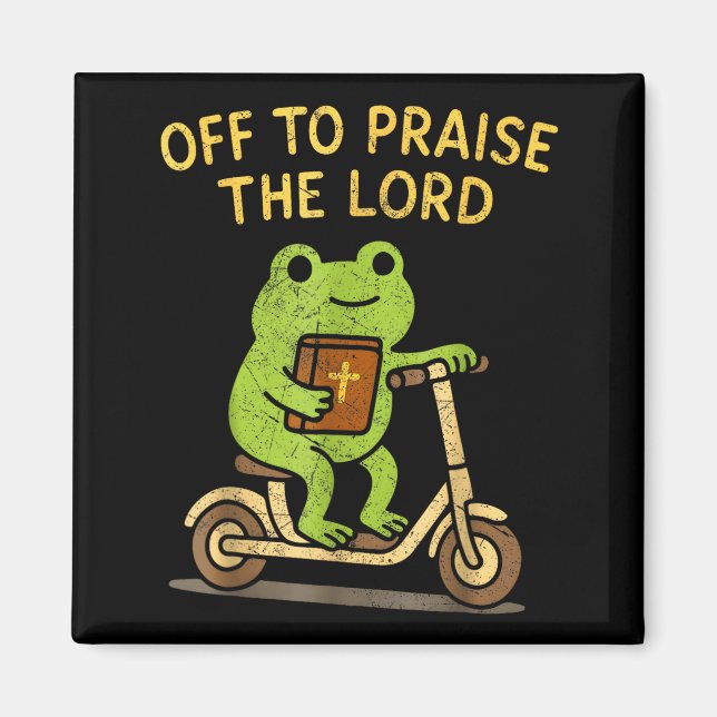 Off To Praise The Lord Frog Christian  Magnet (Front)