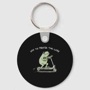 Off To Praise The Lord Funny Christian Meme Frog H Key Ring