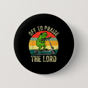 Off To Praise The Lord Funny Frog Bible Study Jesu 6 Cm Round Badge