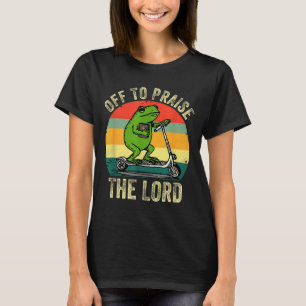 Off To Praise The Lord Funny Frog Bible Study Jesu T-Shirt