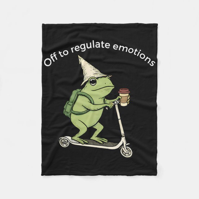Off To Regulate Emotions Funny Frog Mental Health  Fleece Blanket (Front)