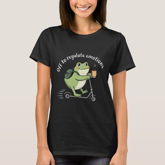 Off To Regulate Emotions Funny Frog Scooter Mental T-Shirt (Front)