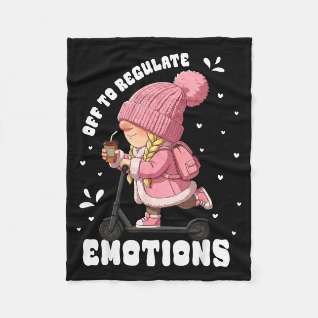 Off to regulate emotions funny gnome psychologistO Fleece Blanket (Front)