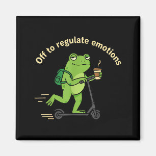 Off to regulate emotions mental health funny frogO Magnet
