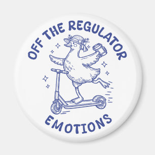 Off To Regulate Emotions Silly Goose Therapist Magnet