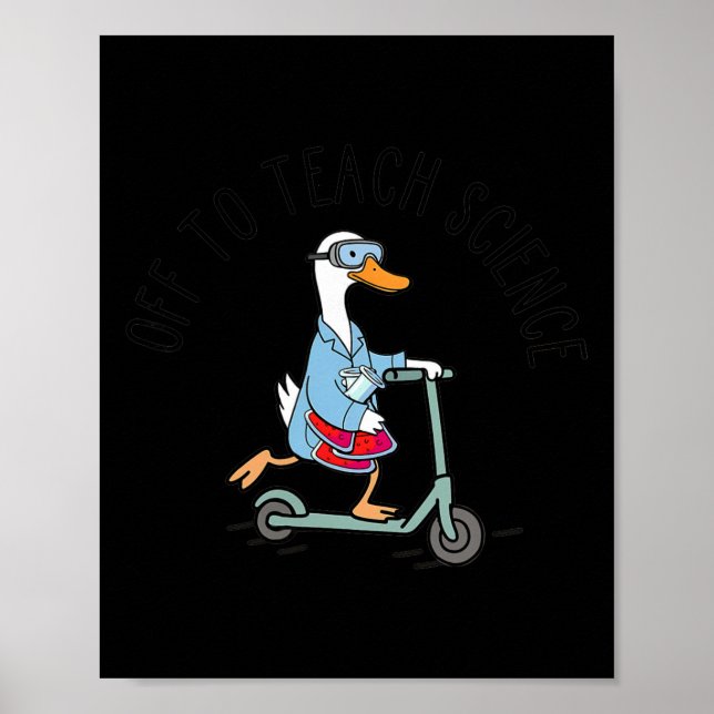 Off To Teach Science Teacher Funny Goose Lab Week  Poster (Front)