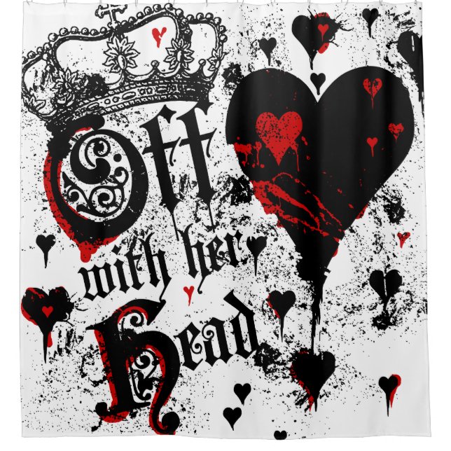 Off With Her Head Shower Curtain (Front)