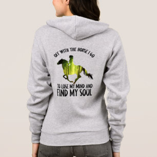 Off With The Horse I Go To Lose My Mind Forest Hoodie